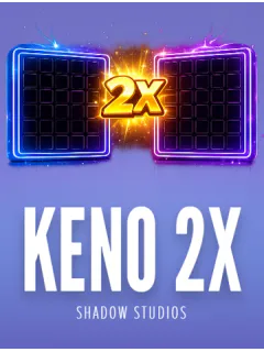 Keno 2X — Shadow Studios